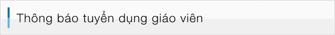 Thông báo tuyển dụng giáo viên